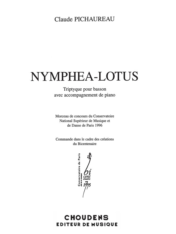 PICHAUREAU NYMPHÉA LOTUS TRIPTYQUE POUR BASSON AVEC ACCOMPAGNEMENT DE