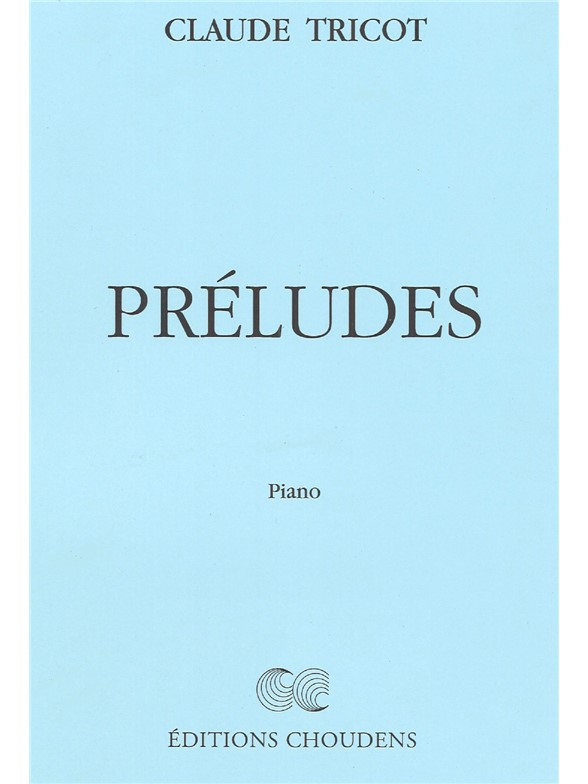 TRICOT PRÉLUDES PIANO