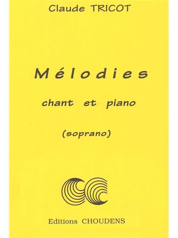 TRICOT MÉLODIES SOPRANO CHANT ET PIANO