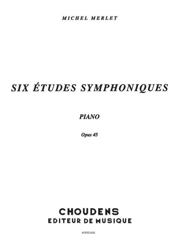 MERLET 6 ÉTUDES SYMPHONIQUES OPUS 45 PIANO