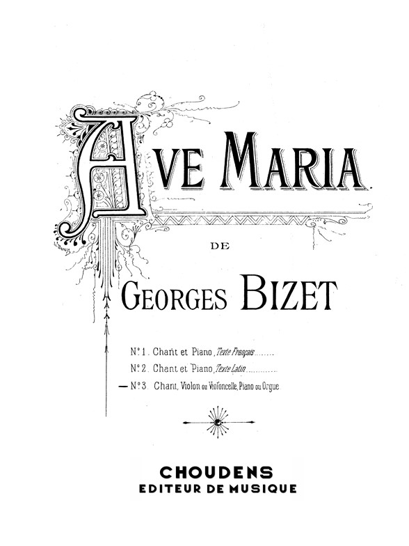 BIZET AVE MARIA N° 3 SOPRANO OU TÉNOR CHANT VIOLON OU VIOLONCELLE ET O