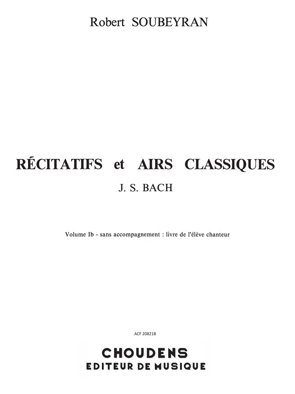 SOUBEYRAN RÉCITATIFS ET AIRS CLASSIQUES J.S. BACH