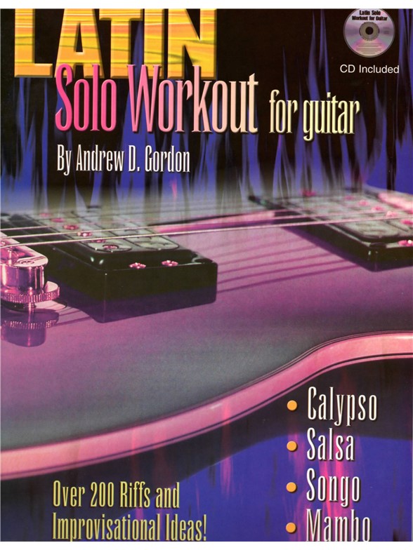 Andrew Gordon: Latin Solo Workout For Guitar