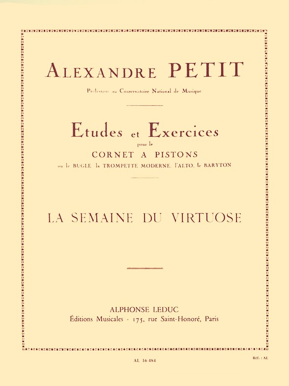 Alexandre Petit: La Semaine du Virtuose, 12 Exercises (Trumpet solo)