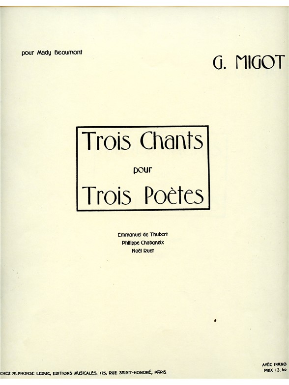 Georges Migot: 3 Chants pour 3 Poètes (Voice & Piano)