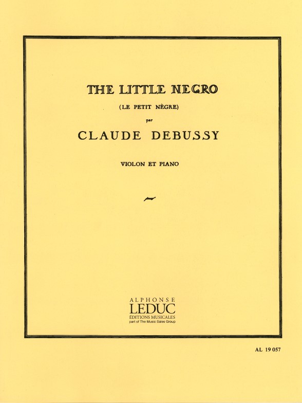 Claude Achille Debussy: Le Petit Nègre (Violin & Piano)