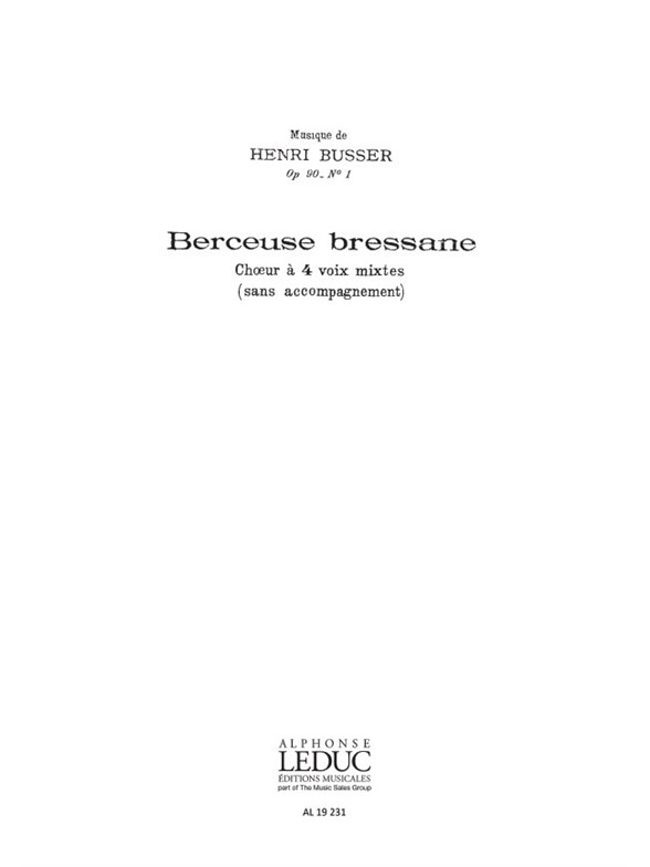 Henri Büsser: Berceuse bressane (Choral-Mixed a cappella)