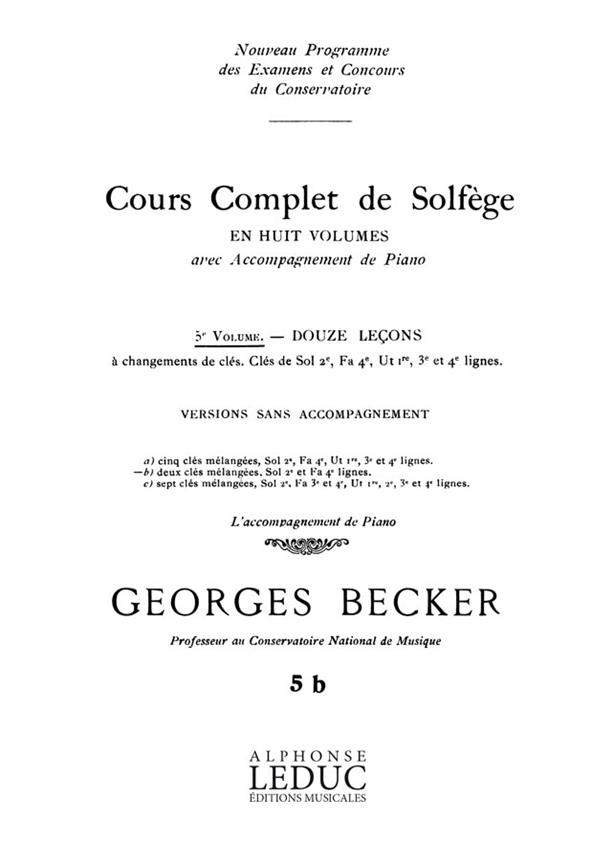 Becker Cours Complet De Solfege 5b Vol 5 12 Lec 2 Cles Mel Sans Acc Bk
