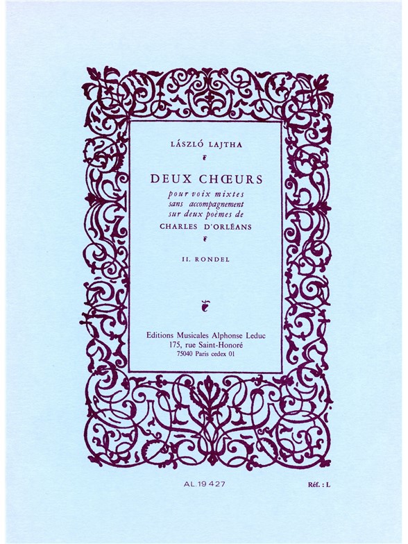 Laszlo Lajtha: 2 Choeurs No.2: Rondel (Choral-Mixed a cappella)