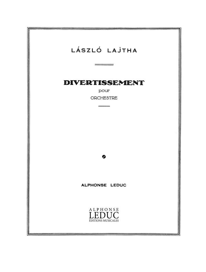 Lajtha Divertissement In 4 Orchestra Score