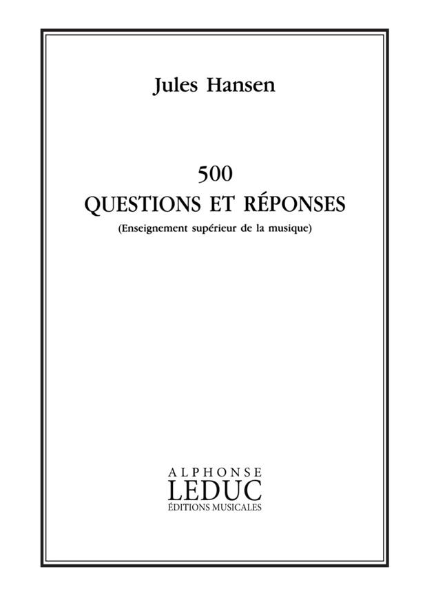 Hansen Enseignement Sup. De La Musique 500 Questions Et Reponses Book
