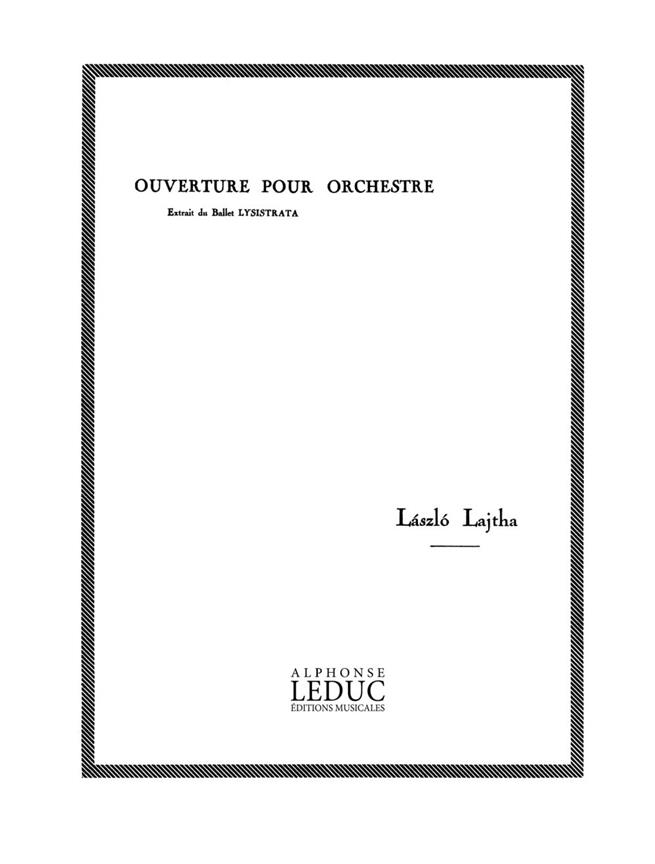 Lajtha Ouverture De Lysistrata In 4 Orchestra Score