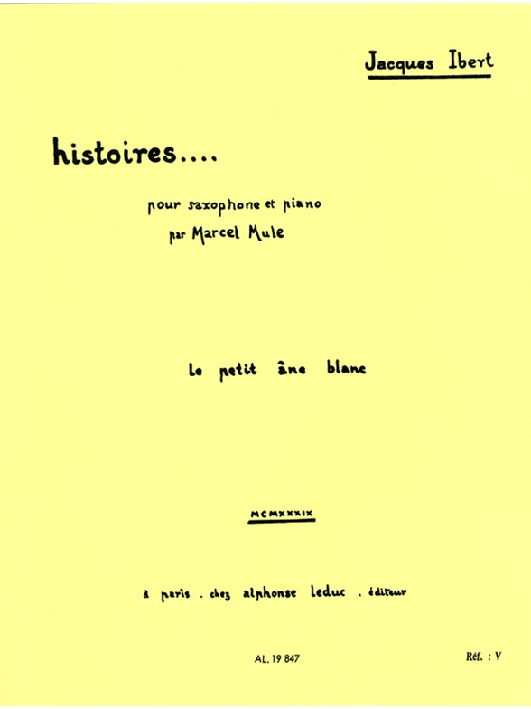 Jacques Ibert: Le Petit Ane blanc (Saxophone-Alto & Piano)