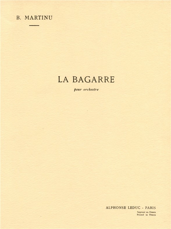 Bohuslav Martinu: La Bagarre H155 (Orchestra)