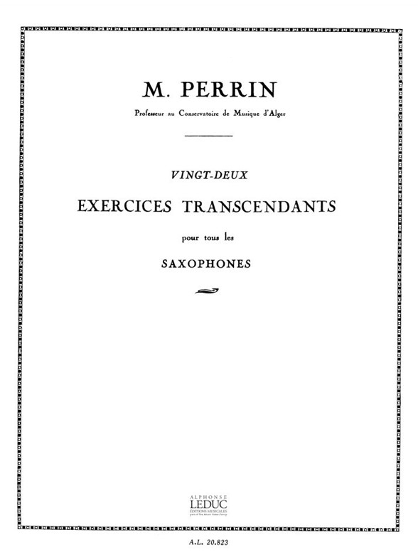 M. Perrin: 22 Exercices transcendantes (Saxophone solo)