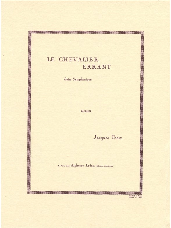 Jacques Ibert: Le Chevalier errant, Epopée chorégraphique (Orchestra)