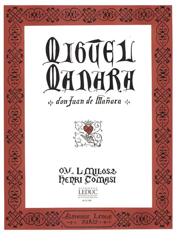 Henri Tomasi: Miguel Mañara (Opera)