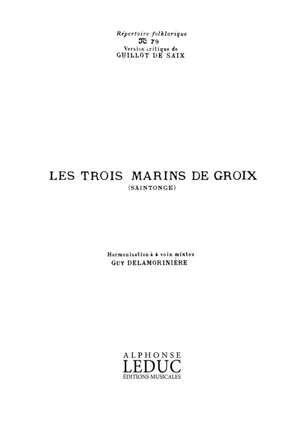 Delamoriniere Repertoire Folklorique No79 Les 3 Marins De Groix 4pt Bk