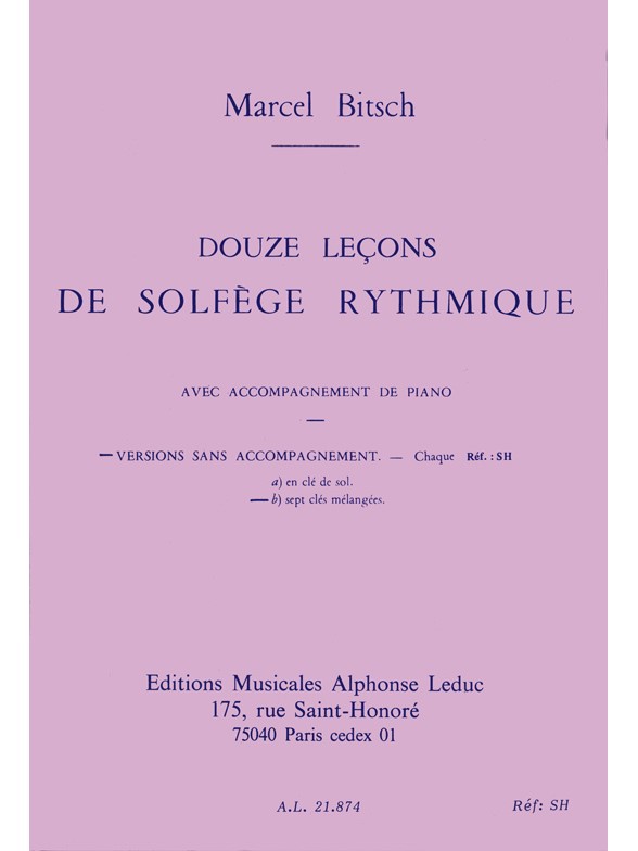 Bitsch 12 Lecons De Solfege Rythmique Vol B 7 Cles Melangees Sans Acc