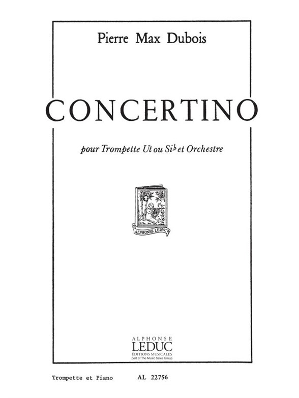 Pierre Max Dubois: Concertino (Trumpet & Piano)
