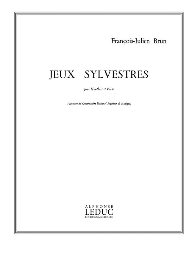 François Julien Brun: Jeux sylvestres (Oboe & Piano)