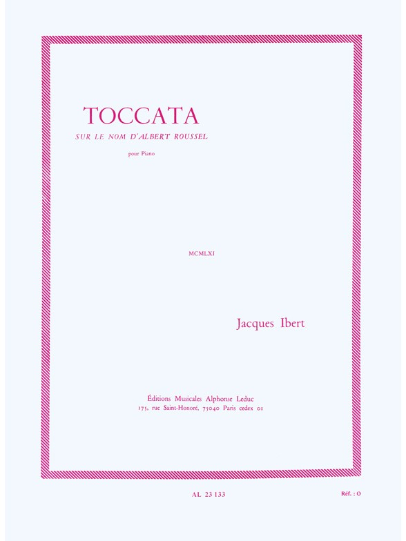 Jacques Ibert: Toccata sur le Nom d'Albert Roussel (Piano solo)