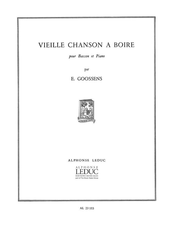 Eugène Goossens: Vieille Chanson à Boire (Bassoon & Piano)