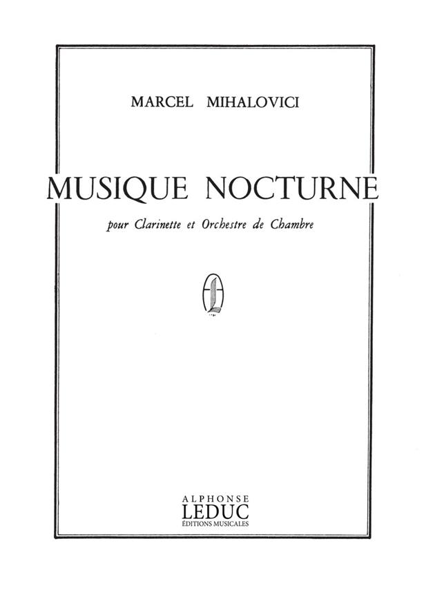 Marcel Mihalovici: Musique nocturne (Clarinet & Orchestra)