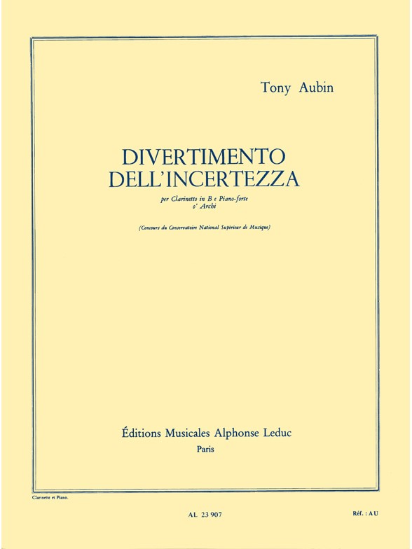 Tony Aubin: Divertimento dell'Incertezza (Clarinet & Piano)