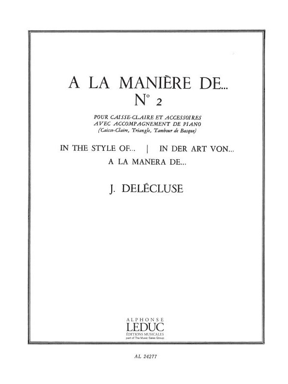 Jacques Delécluse: A la Manière de...No. 2 (Percussion And Piano)
