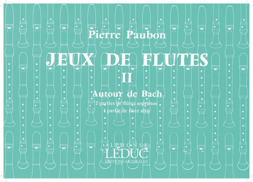 Pierre Paubon: Jeux de Flûtes Vol.2 (Recorders 3)