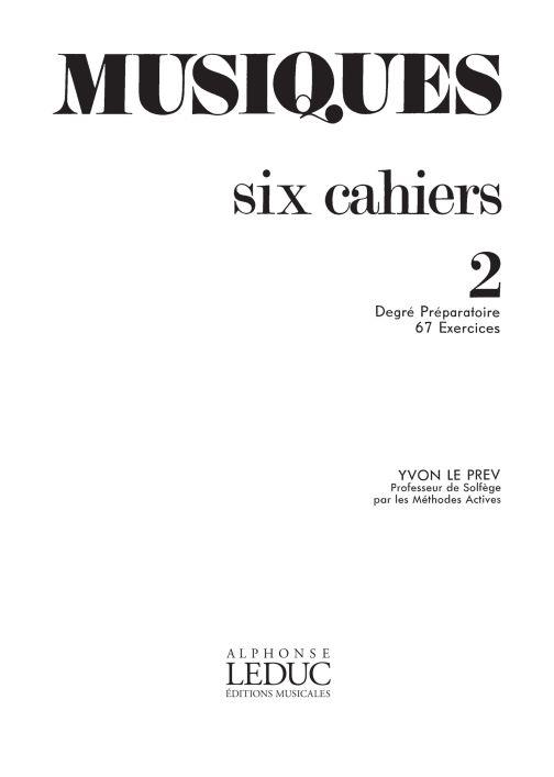 Le Prev Musiques Volume 2 Preparatoire 67 Exercices Book