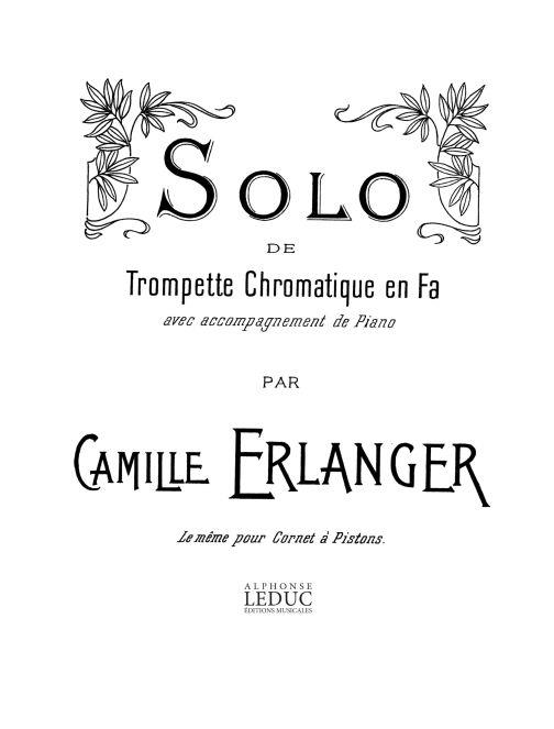Camille Erlanger: Solo (F trpt) (Trumpet & Piano)