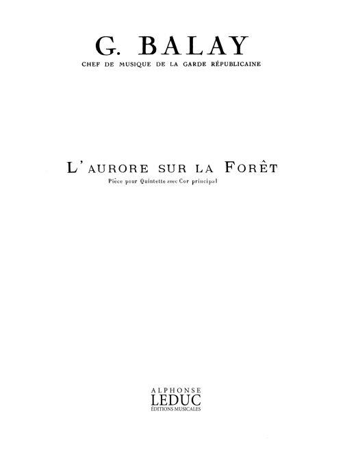 Guillaume Balay: L'Aurore sur la Forêt (Quintet-Wind)