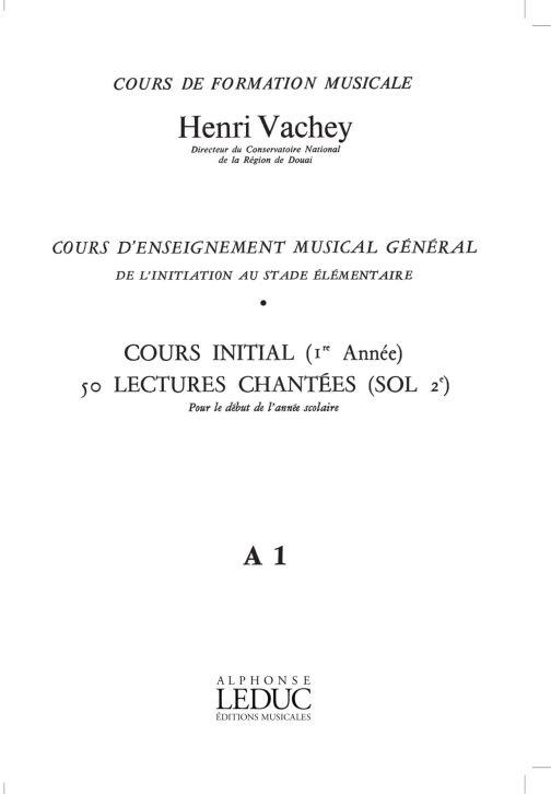 Vachey Cours Enseignt Musical General 1ere Annee Deb S Ac A1 Book