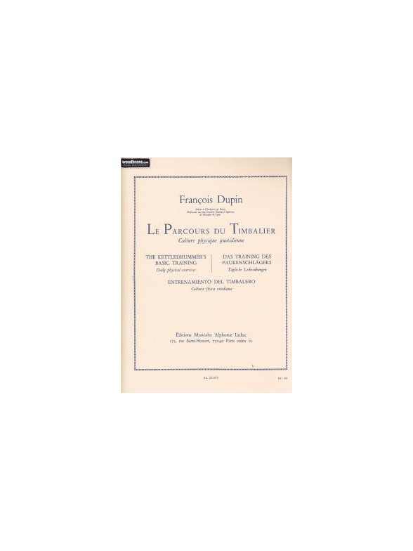 François Dupin: Le Parcours du Timbalier (Percussion solo)