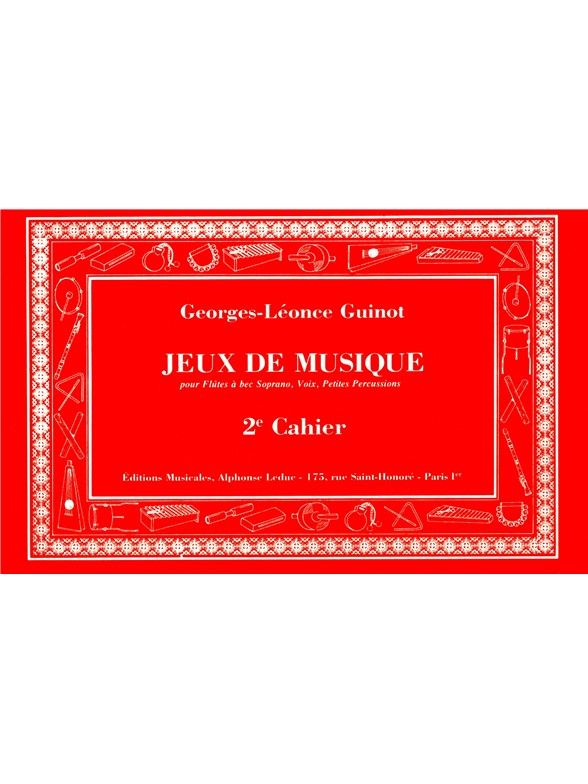 Guinot Jeux De Musique Volume 2 Descant Recorder Voice & Percussion Bk