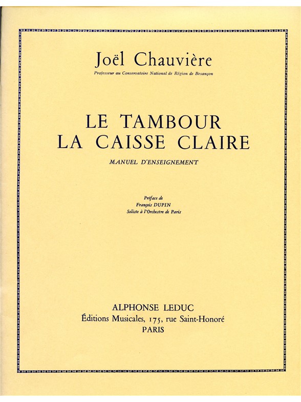 Joël Chauvière: Le Tambour, la Caisse claire (Percussion solo)