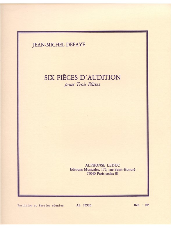 Jean Michel Defaye: 6 Pièces d'Audition (Flutes 3)