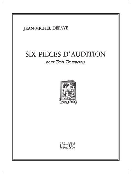 Jean Michel Defaye: 6 Pièces d'Audition (Trumpets 3)