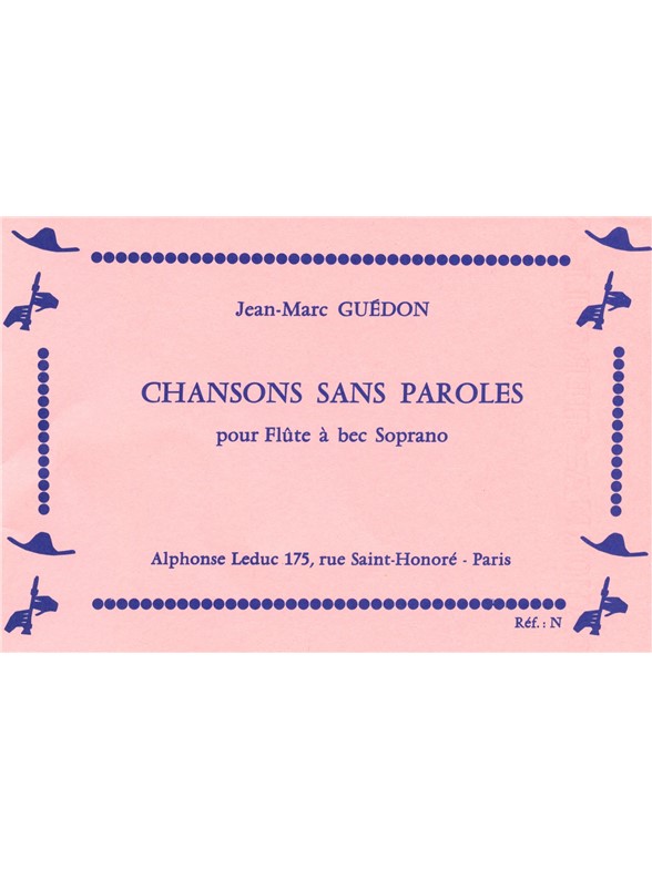 Henri Guédon: Chansons sans Paroles (sop) (Recorder solo)
