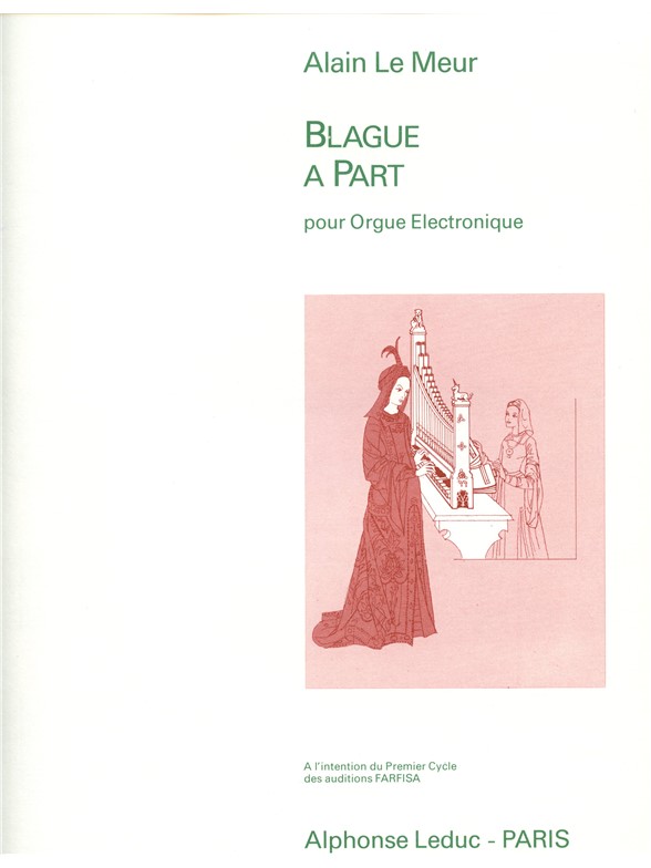 Le Meur Blague A Part Electric Organ Book