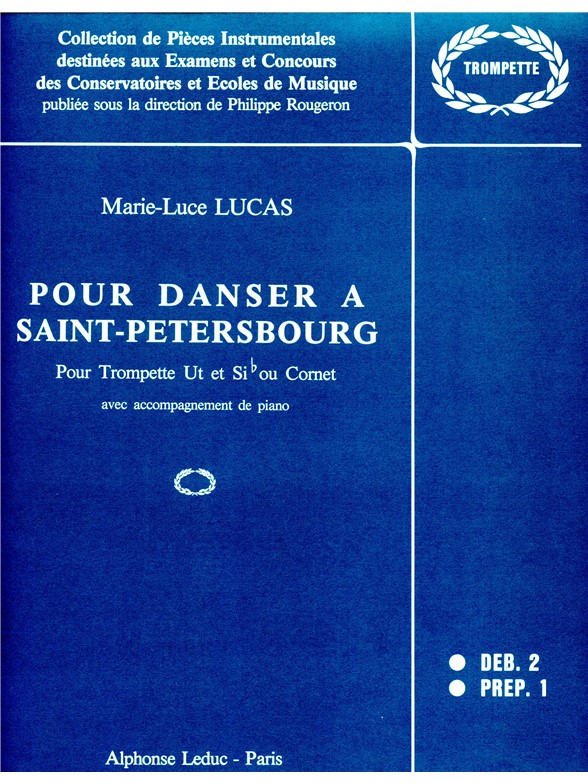Marie-Luce Lucas: Pour Danser à St Petersbourg (Trumpet & Piano)
