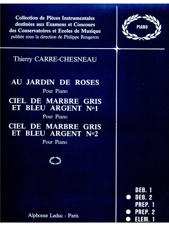 Thierry Carré-Chesneau: Au Jardin des Roses, Ciel de Marbre gris et argent (Piano solo)