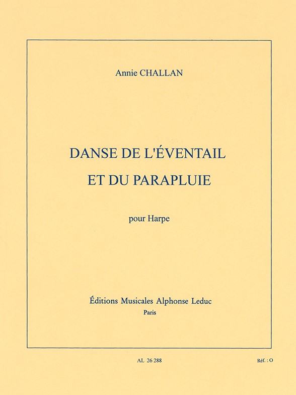 Annie Challan: Danse de l'Eventail et du Parapluie (Harp solo)