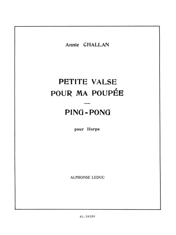 Annie Challan: Petite Valse pour ma Poupée & Ping-Pong (Harp solo)