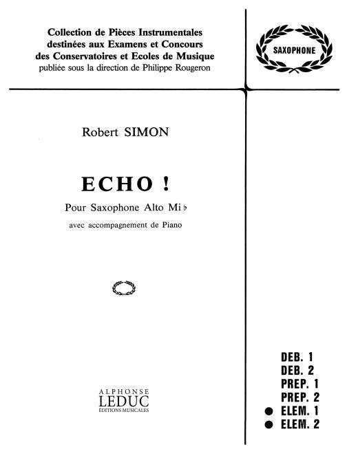 Robert Simon: Echo (Saxophone-Alto & Piano)