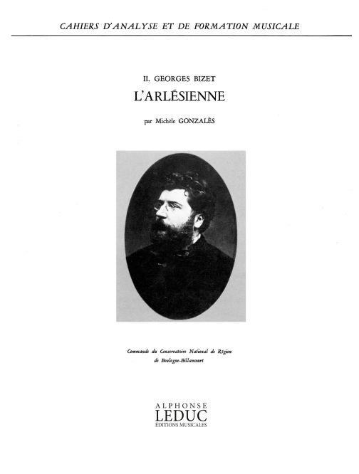 Gonzales Cahiers D'analyse Et De Formation Musicale Vol 2 Bizet Book