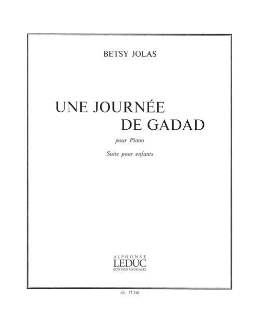 Betsy Jolas: Une Journée de Gadad, Suite pour Enfants (Piano solo)