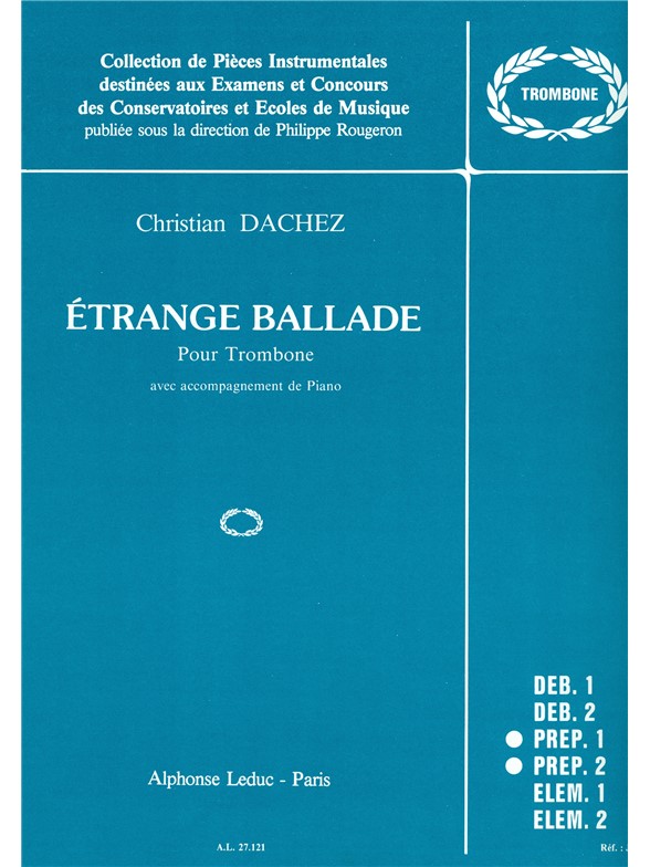Christian Dachez: Etrange Ballade (Trombone & Piano)